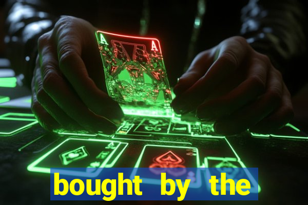 bought by the demon lord